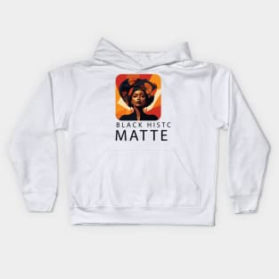 Powerful black Women: Black history matters Kids Hoodie